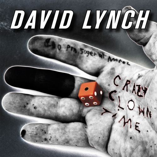 Crazy Clown Town (Special Edition) Lynch David