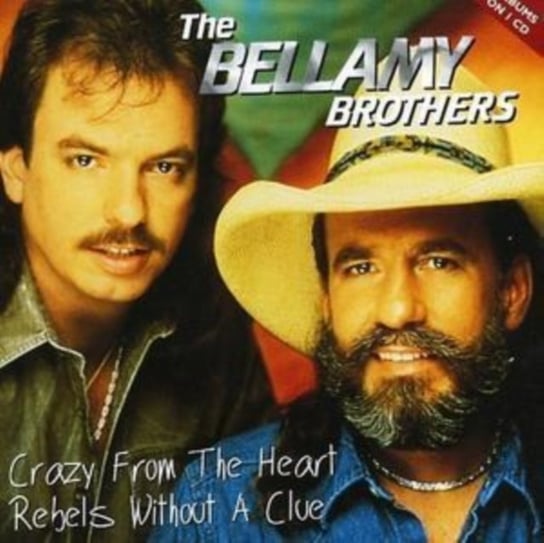 Crazy From The Heart The Bellamy Brothers