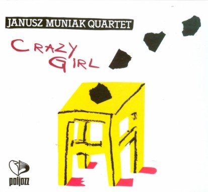 Crazy Girl Muniak Janusz