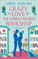 Crazy in Love at the Lonely Hearts Bookshop Darling Annie