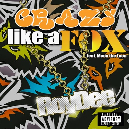 Crazy Like A Fox Roy Dee