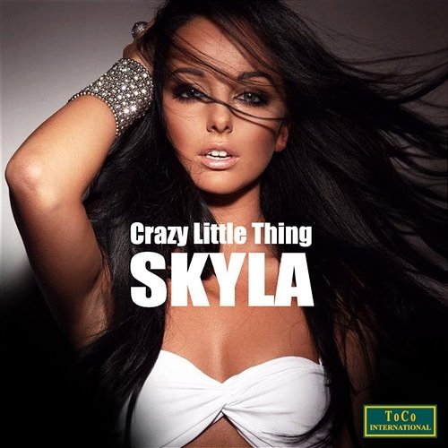 Crazy Little Thing Skyla