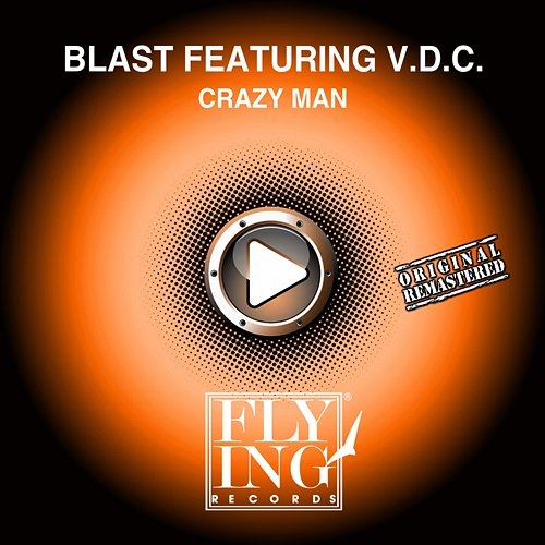 Crazy Man Blast feat. V.D.C.