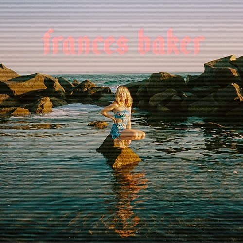 Crazy Now Frances Baker