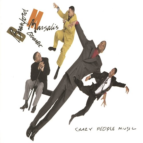 Crazy People Music Branford Marsalis Quartet