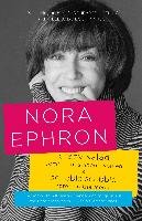 Crazy Salad & Scribble Scribble: Some Things about Women & Notes on the Media Ephron Nora
