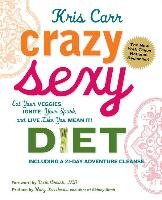 Crazy Sexy Diet Carr Kris