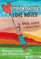 Crazy Sexy Love Notes Carr Kris