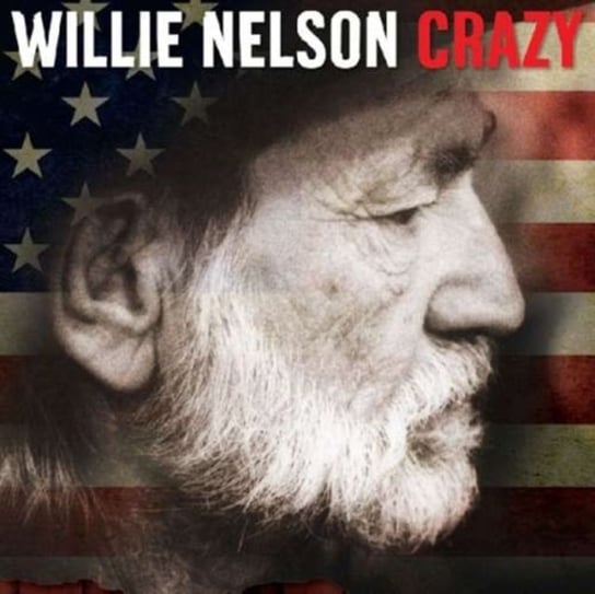 Crazy (Slipcase) Nelson Willie