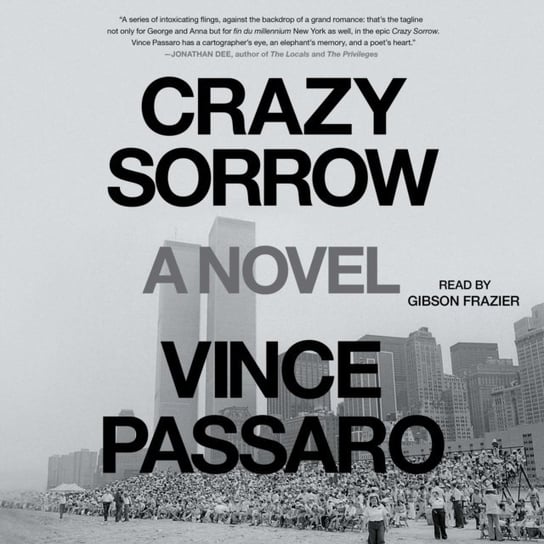 Crazy Sorrow Vince Passaro