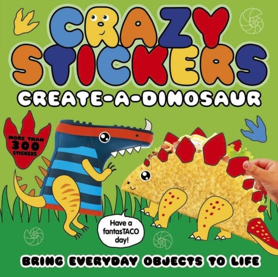 Crazy Stickers: Create-a-Dinosaur McLean Danielle