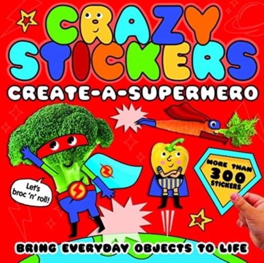 Crazy Stickers: Create-a-Superhero McLean Danielle