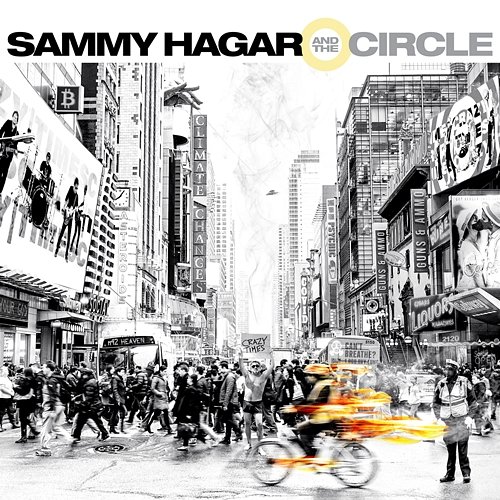 Crazy Times Sammy Hagar, The Circle