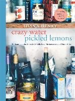 Crazy Water, Pickled Lemons Henry Diana