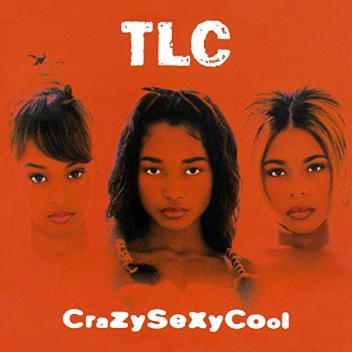 Crazysexycool TLC