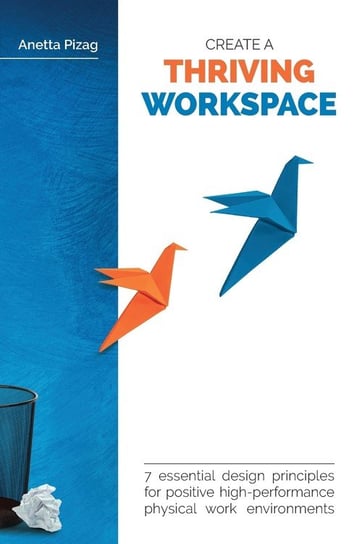 Create a Thriving Workspace Pizag Anetta