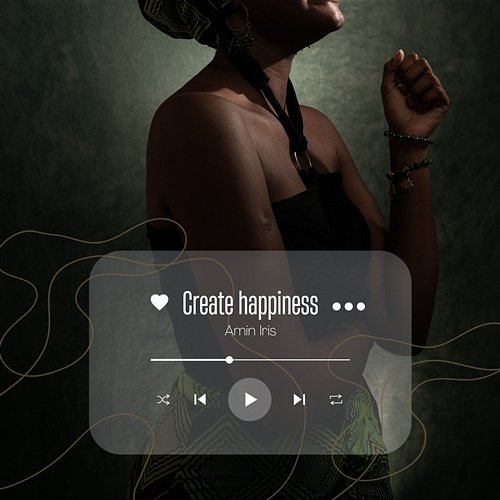 Create happiness Amin Iris