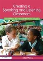 Creating a Speaking and Listening Classroom Dawes Lyn