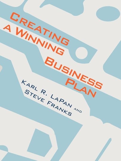 Creating A Winning Business Plan Lapan Karl R.