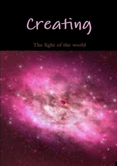 Creating The light of the world