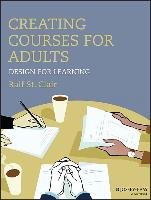 Creating Courses for Adults Clair Ralf