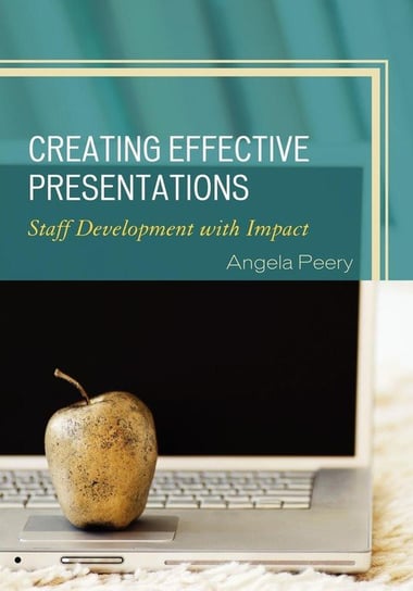 Creating Effective Presentations Peery Angela