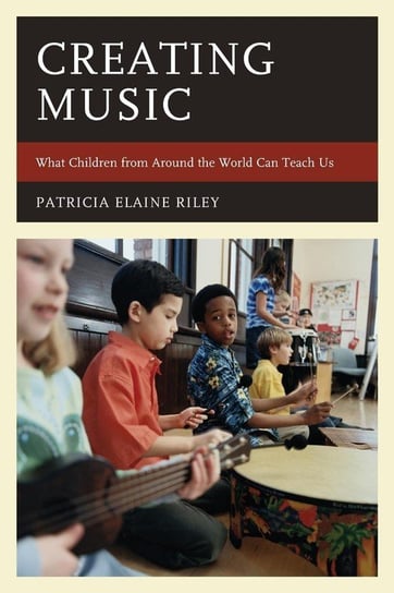 Creating Music Riley Patricia Elaine