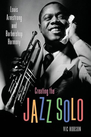 Creating the Jazz Solo Hobson Vic