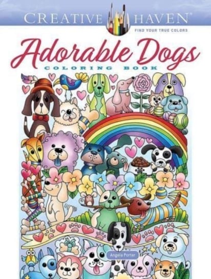 Creative Haven. Adorable Dogs. Coloring Book Porter Angela