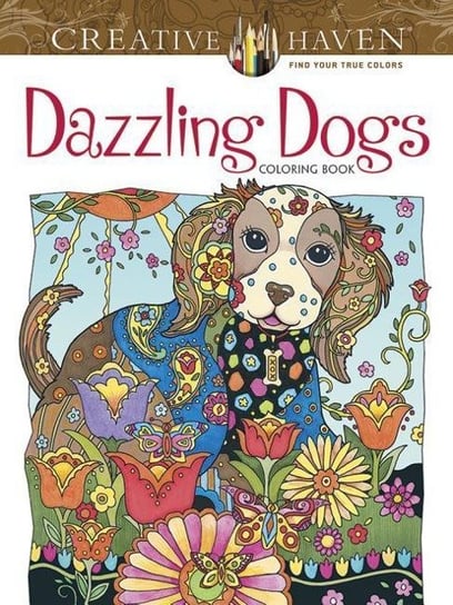Creative Haven Dazzling Dogs Coloring Book Sarnat Marjorie