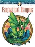 Creative Haven Fantastical Dragons Coloring Book Pocock Aaron