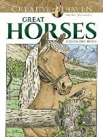 Creative Haven Great Horses Coloring Book John Green