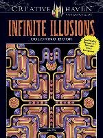 Creative Haven Infinite Illusions Coloring Book Wik John