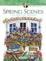 Creative Haven Spring Scenes Coloring Book Goodridge Teresa