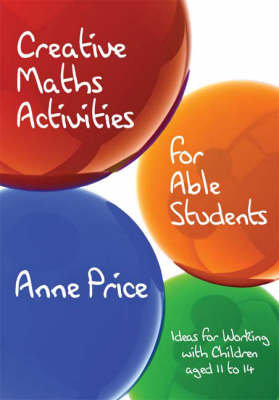 Creative Maths Activities for Able Students Price Anne