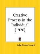 Creative Process in the Individual Troward Judge Thomas