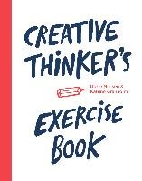 Creative Thinker's Exercise book Nielsen Dorte, Granholm Katrine