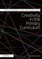 Creativity in the Primary Curriculum Jones Russell, Wyse Dominic