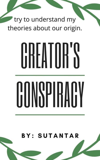 Creator's Conspiracy Sutantar