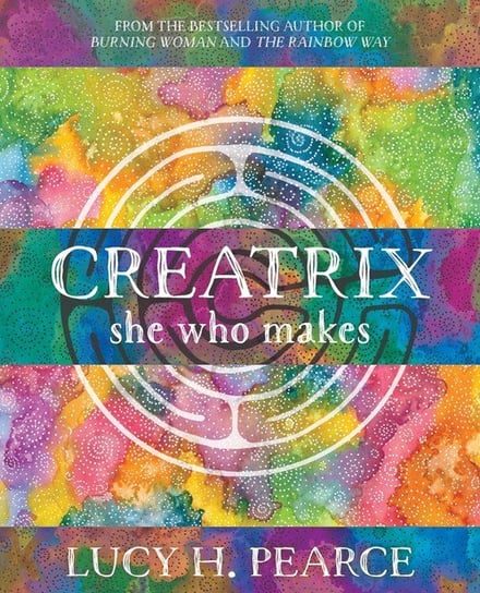 Creatrix Pearce Lucy H.