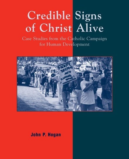 Credible Signs of Christ Alive Hogan John P.