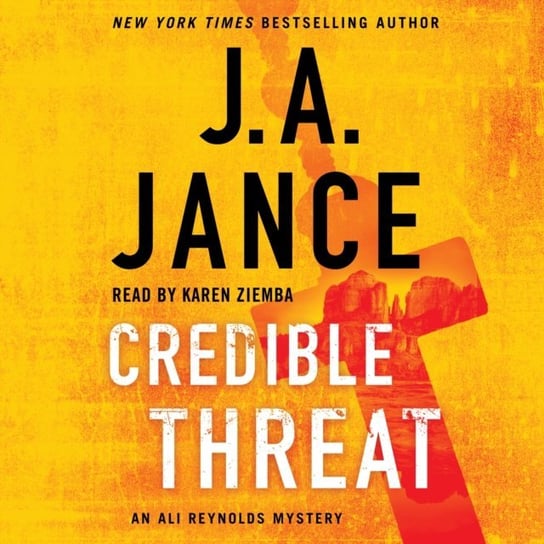 Credible Threat Jance J.A.