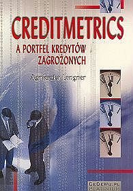 CreditMetrics – a portfel kredytów zagrożonych Langner Agnieszka