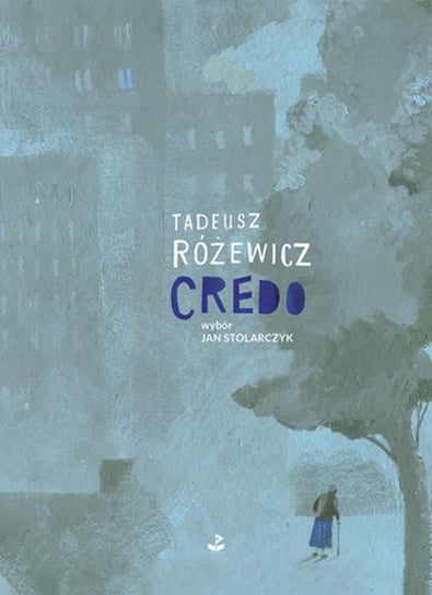 Credo Różewicz Tadeusz