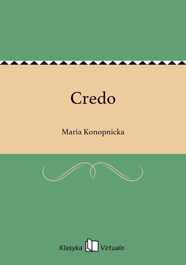 Credo Konopnicka Maria