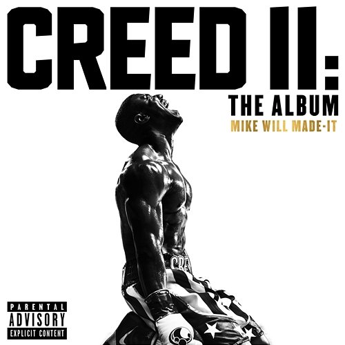 Creed II: The Album Mike Will Made-It