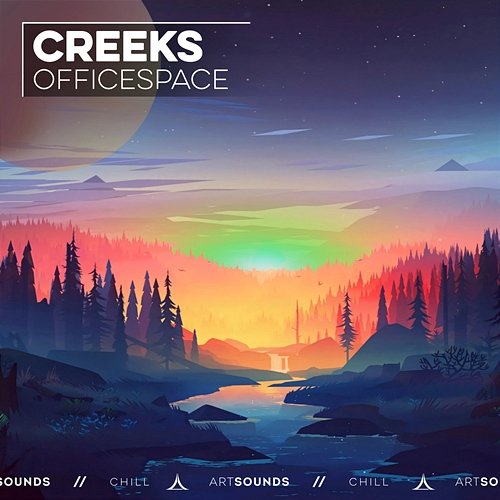 Creeks OFFICESPACE, Artsounds Chill