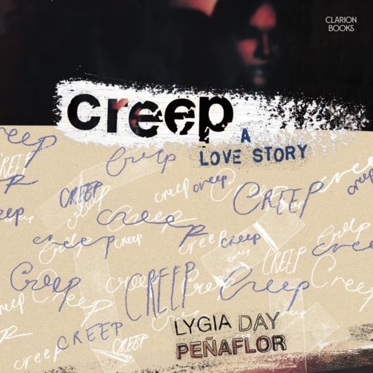 Creep. A Love Story Penaflor Lygia Day