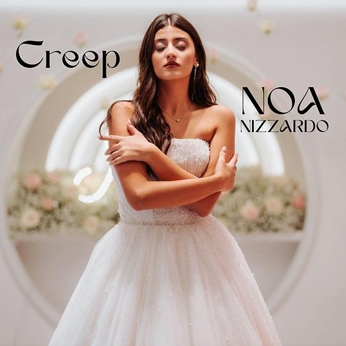 Creep Noa Nizzardo