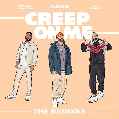 Creep On Me (Remixes) GASHI feat. French Montana, DJ Snake
